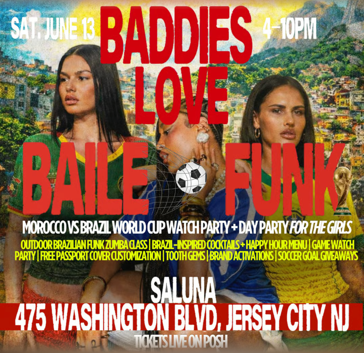 Promotional poster for a 'Baddies Love Baile Funk' event with two women and text about a World Cup watch party.